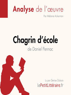 cover image of Chagrin d'école de Daniel Pennac (Analyse de l'oeuvre)